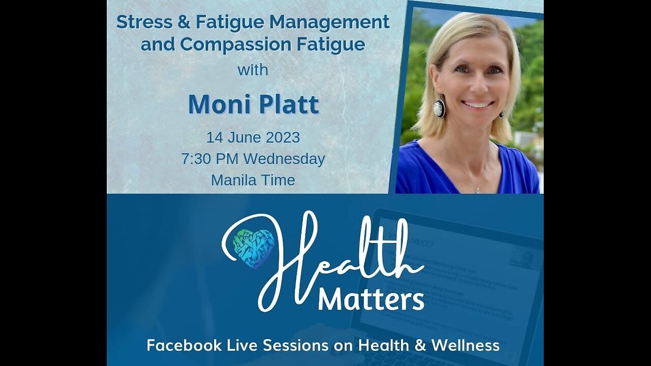 Health Matters Session 62 Stress and Fatigue Management with Moni Platt