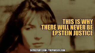 THIS is WHY there will NEVER BE EPSTEIN JUSTICE -- Sam Anthony