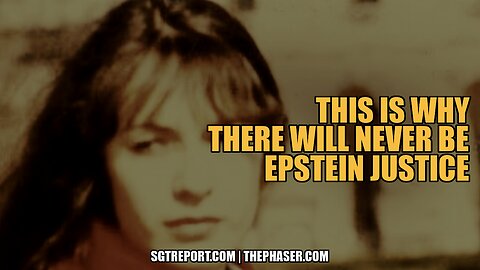 THIS is WHY there will NEVER BE EPSTEIN JUSTICE -- Sam Anthony