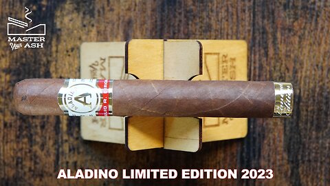 Aladino Limited Edition 2023 Cigar Review