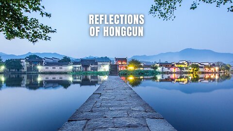 Reflections of Hongcun #Hongcun #chinatravel