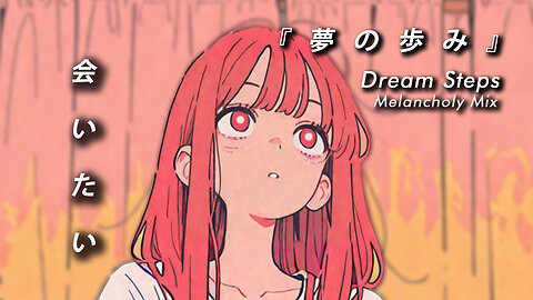 Sora Lofi Radio | Vocaloid Original Dream Steps (Official MV)