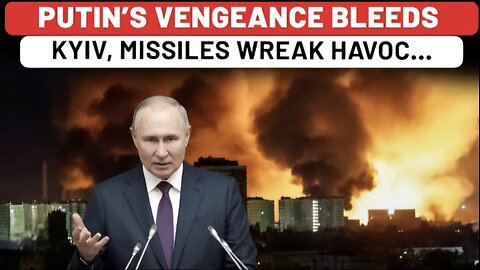 Putin’s Revenge Begins Russia Missiles Strike Kyiv As Zelensky’s Men Target Moscow With Drones