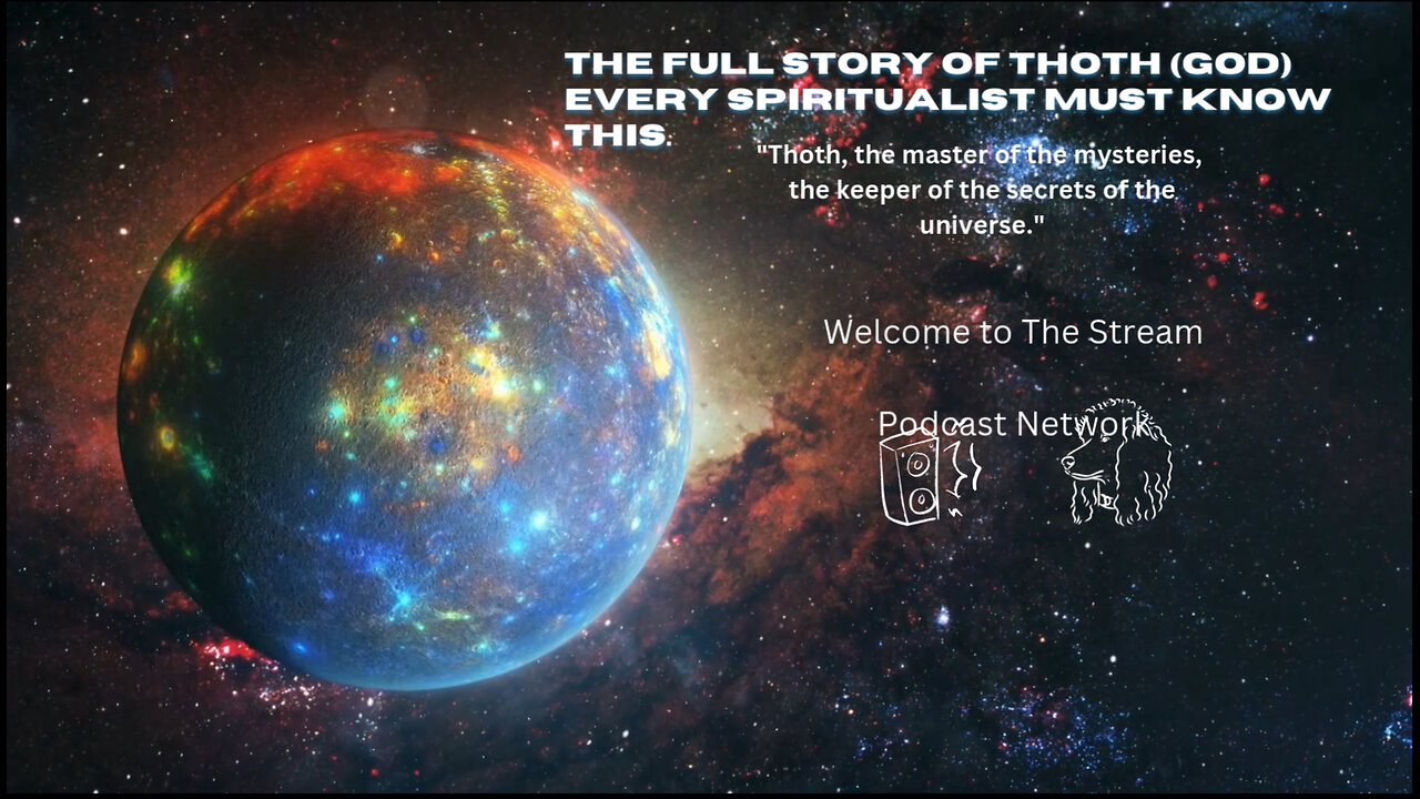 The FULL STORY of Thoth (God) - Every Spiritualist Must KNOW This.