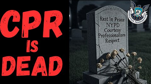 The End of The NYPD's CPR Motto