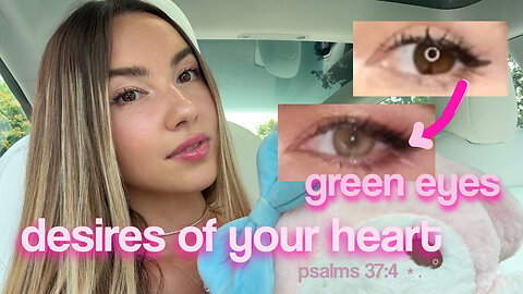 She Prayed to Jesus for Green Eyes & Received?!