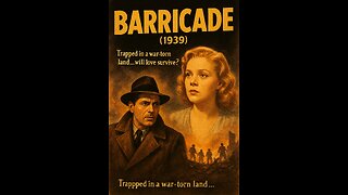 Barricade (1939) Forgotten Wartime Drama with Alice Faye & Warner Baxter