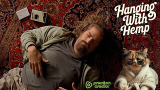 Hanging with Hemp #291 and Random games