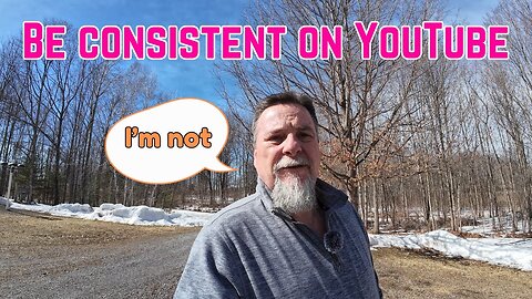Be consistent on YouTube
