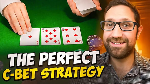 C-Bet Poker Strategy: What Boards to Continuation Bet