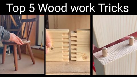 Top 5 wood tricks