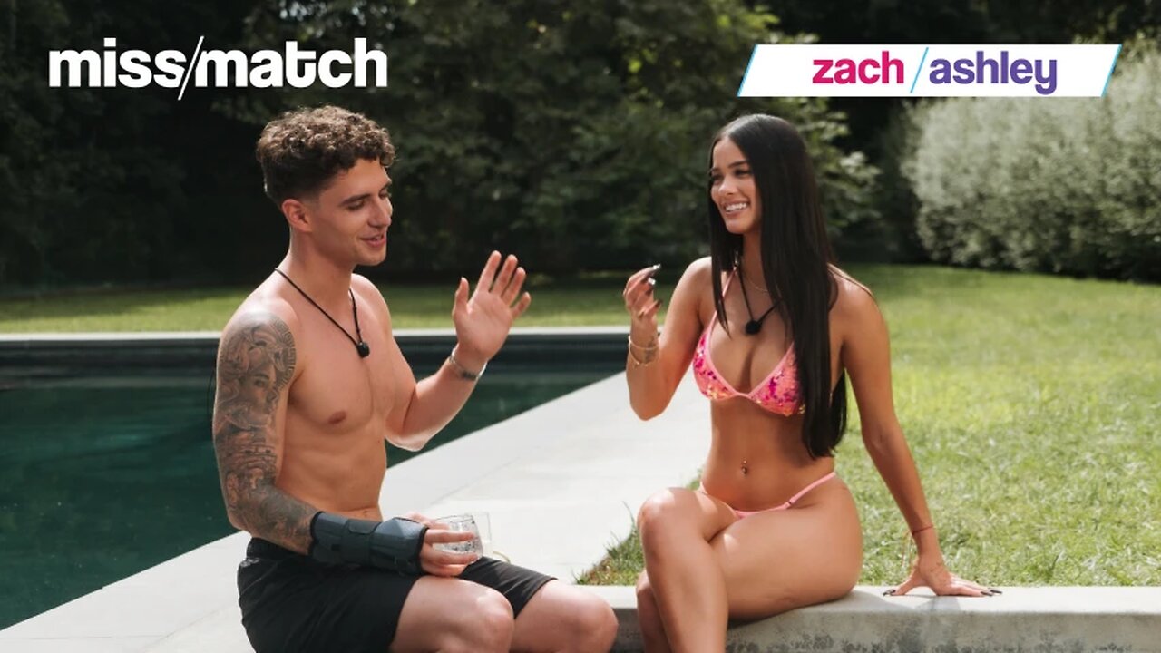 Miss/Match S5E2 — Zach Clayton and Ashley Serrano Try Their Hand At Love