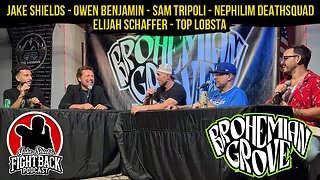 Brohemian Grove All-Star Panel! Shields, Benjamin, Tripoli, Schaffer, Top Lobsta - Fight Back Ep 83