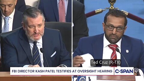 Ted Cruz (R-TX) questions Kash Patel * 9/16/25