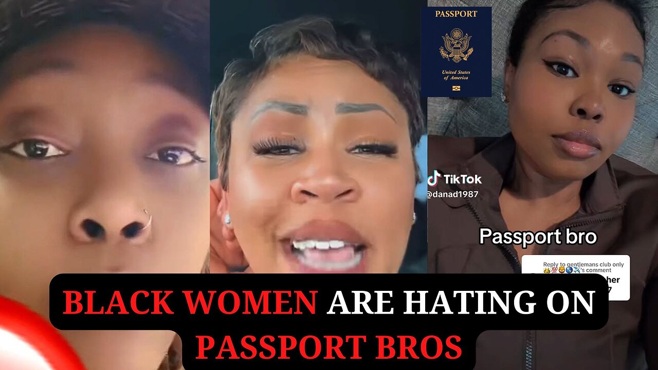 More Black Women are Hating on Passport Bros