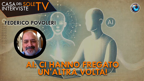 Federico Povoleri - AI: ci hanno fregato un'altra volta!