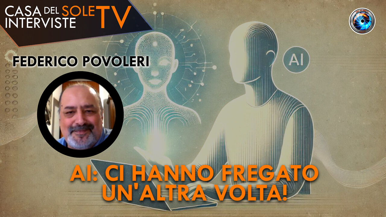 Federico Povoleri - AI: ci hanno fregato un'altra volta!