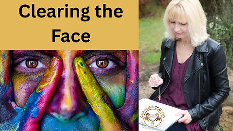 Clearing the Face