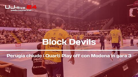 Block Devils Perugia chiude i Quarti Play off con Modena in gara 3