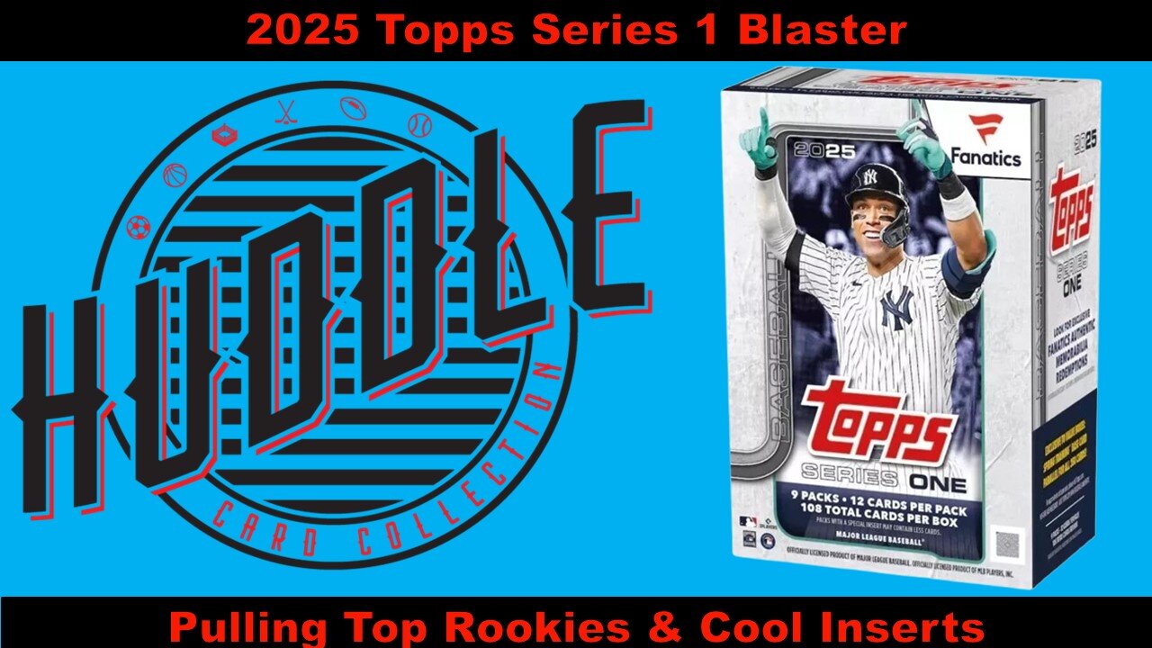 Pulling Tops Rookies and Cool Inserts From A 2025 Topps Series 1 Fanatics Blaster Box