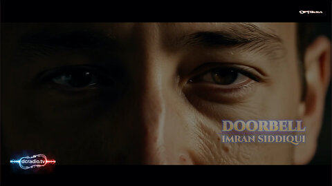 Music Video - Doorbell - Imran Siddiqui