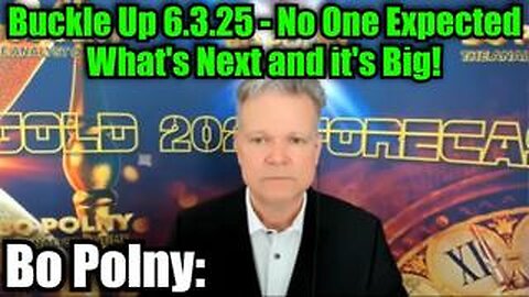 Bo Polny: Buckle Up 6.3.25 - No One Expected What's Next and it's Big!
