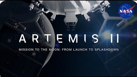 Artemis II to the Moon: Launch to Splashdown (NASA Mission Animation) : Credit to NASA