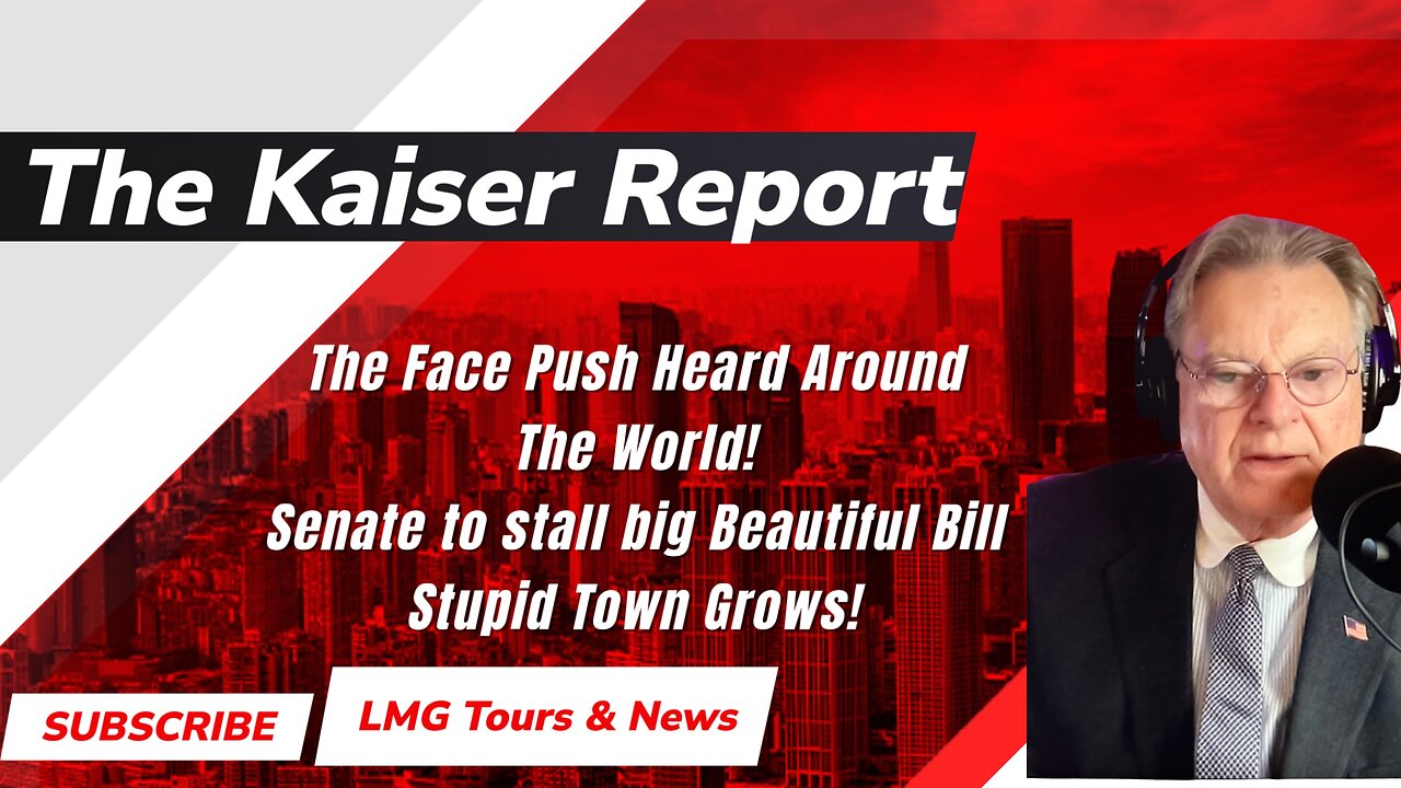The Kaiser Report 5/28/25
