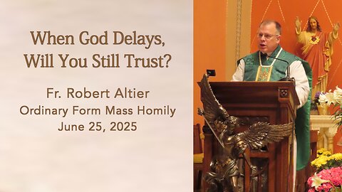 When God Delays, Will You Still Trust?