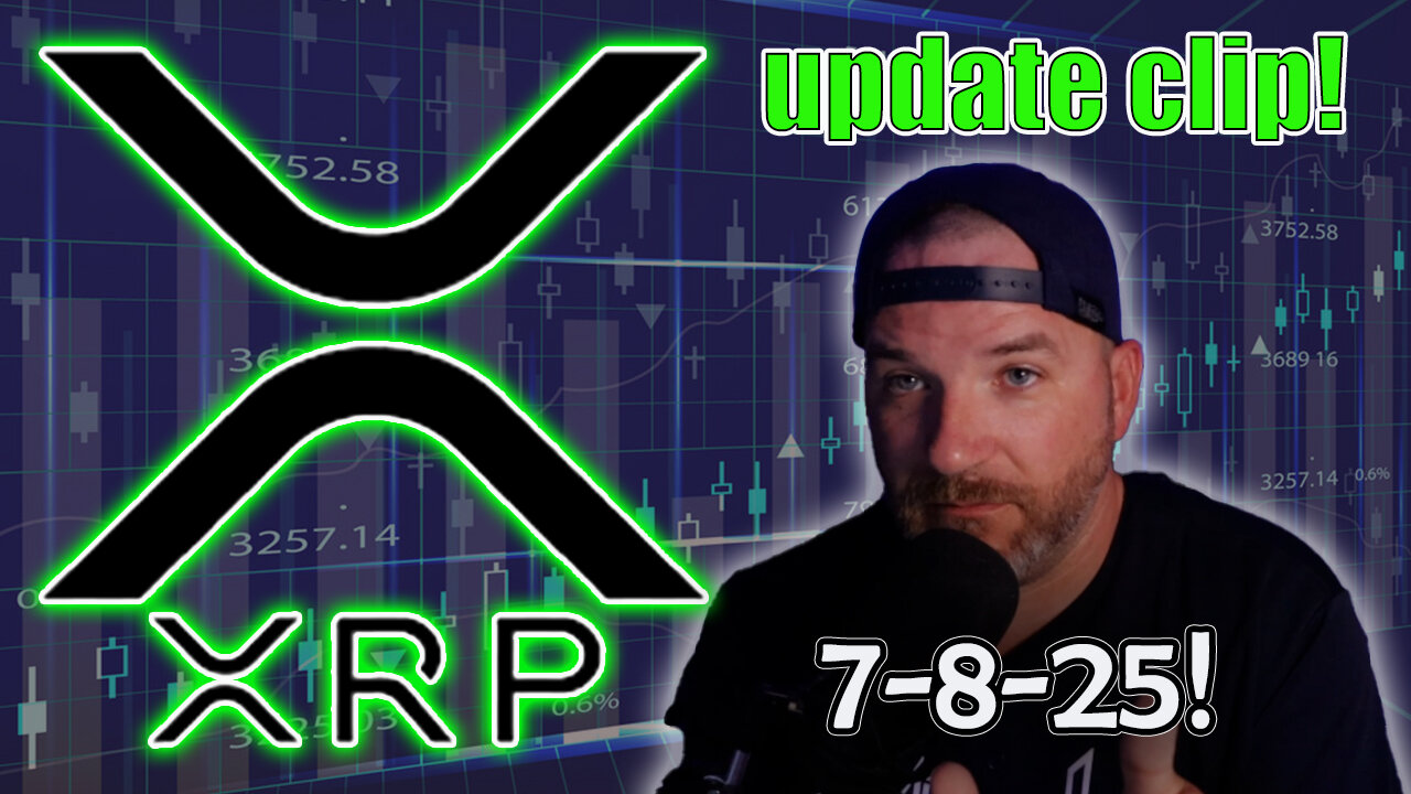 XRP live stream update clip! 7-8-25!