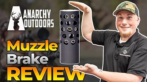 Anarchy Outdoors Muzzle Brake Review