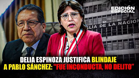 #EnVivo Delia Espinoza asegura que Pablo Sánchez no cometió delito sino inconducta