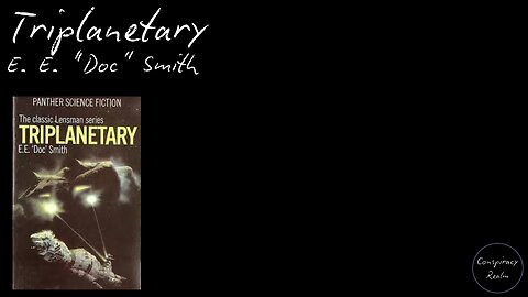 Triplanetary - E. E. “Doc” Smith