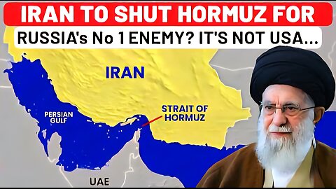 Iran To Shut Hormuz Strait For Russia's No 1 Enemy It s Not USA, Ukraine Or Israel…| War| Nuclear
