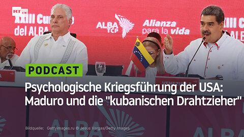 Psychologische Kriegsführung der USA: Maduro und die "kubanischen Drahtzieher"