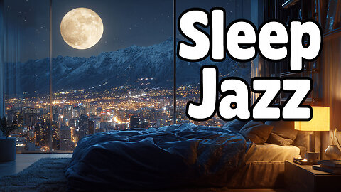 Moonlit Dreams 🌙✨ Sleep Jazz for Peaceful Nights & Deep Rest