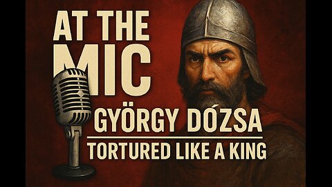 Crowned in Fire: The Execution of György Dózsa Will Haunt You