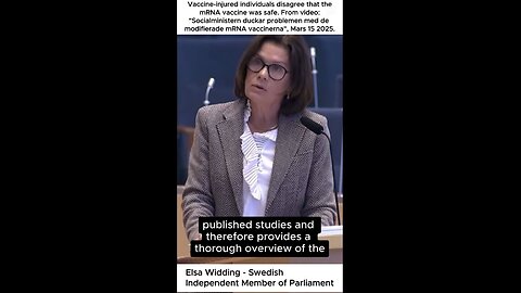 Elsa Widding - Vaccine injured individuals disagree that the mRNA vaccine was safe