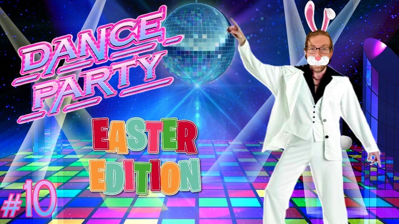 Time to Boogie - Dance Party Night #10 (Easter Edition)