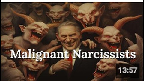"Malignant Narcissists' Psychology - People of the Lie"