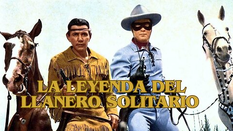 La Leyenda del Llanero Solitario / Películas del Oeste