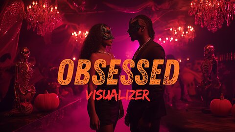 OBSESSED - Official Halloween Visualizer #halloween