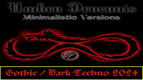 🎶Umbra Draconis🎶 (Minimalistic Version) [GothicTechno, AcidTechno, DarkTechno 2024]