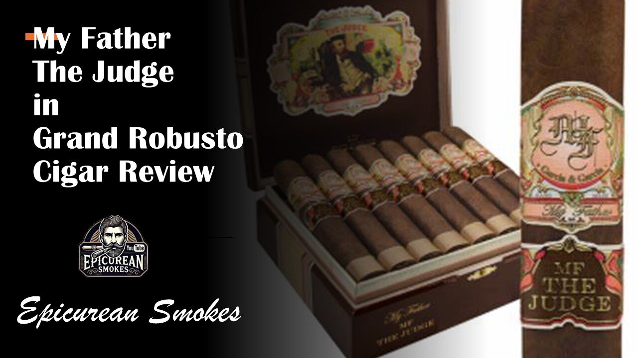 My Father the Judge Cigar Review | 2024 #1 Cigar of the Year