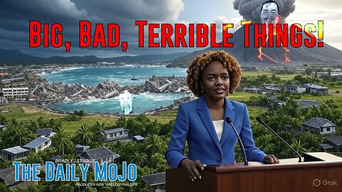 Big, Bad, Terrible Things! The Daily MoJo - Ep: 060525