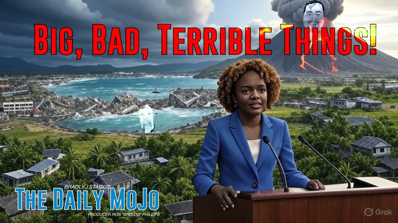 Big, Bad, Terrible Things! The Daily MoJo - Ep: 060525