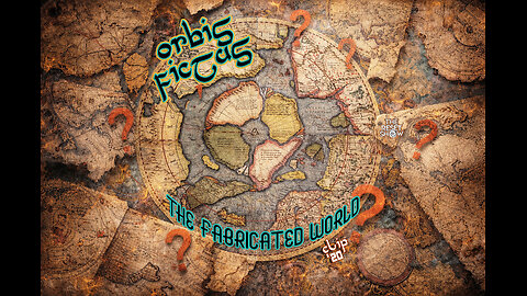 Orbis Fictus: The Fabricated World #20