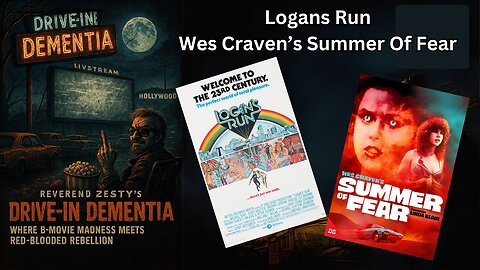 Drive-In Dementia: Logan's Run & Wes Craven's Summer Of Fear