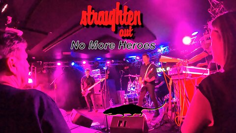 Straighten Out - No More Heroes - The Bungalow, Paisley - 22nd August 2025