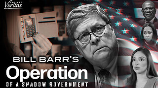 Bill Barr's Operation of a Shadow Government